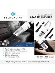 TecnoPoint Kablosuz Araç Içi Süpürge – 80W, Güçlü Emiş, Type-C Şarjlı, Ultra Sessiz, Hafif Tasarım