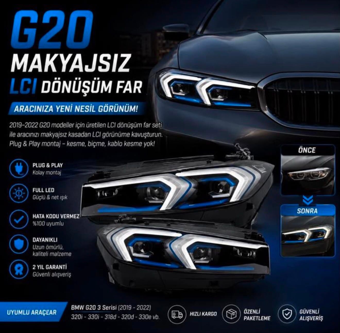 G20 Makyajsız Lci Dönüşüm Far