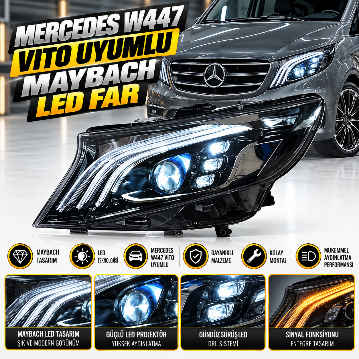 Mercedes W447 Vito Uyumlu Maybach Led Far