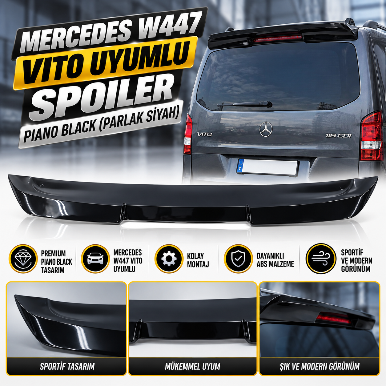 Mercedes W447 Vito Uyumlu Spoiler- Piano Black (Parlak Siyah)