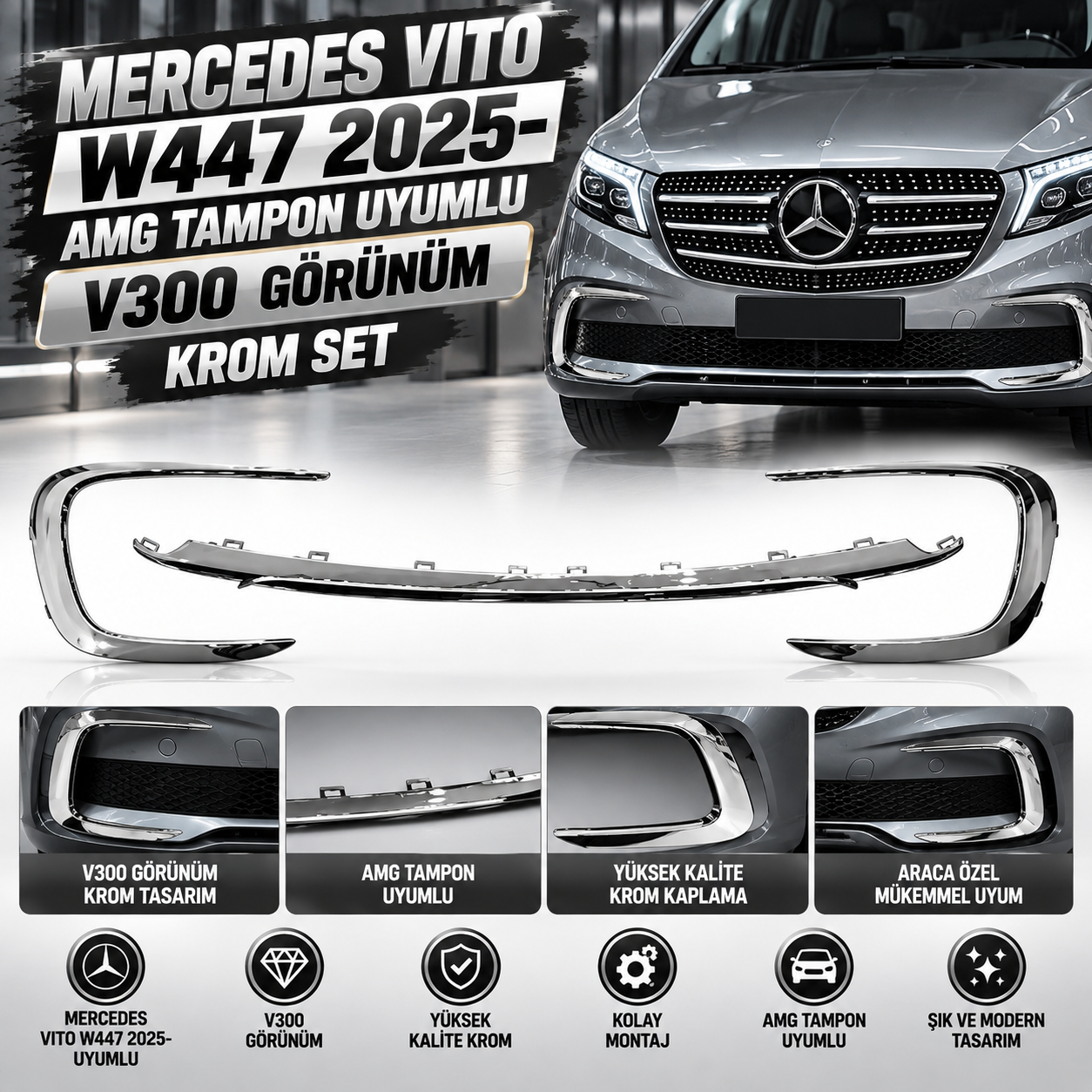Vito W447 2025- AMG Tampon Uyumlu V300 Görünüm Krom Set