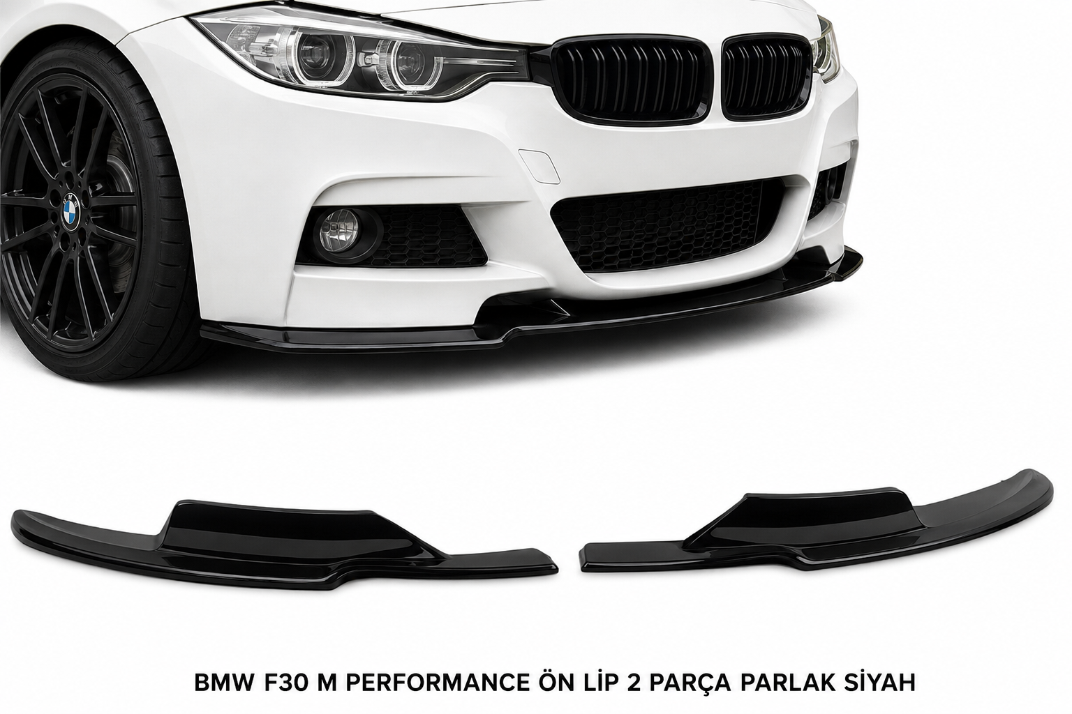 Bmw F30 M Performance Ön Lip 2 Parça Parlak Siyah