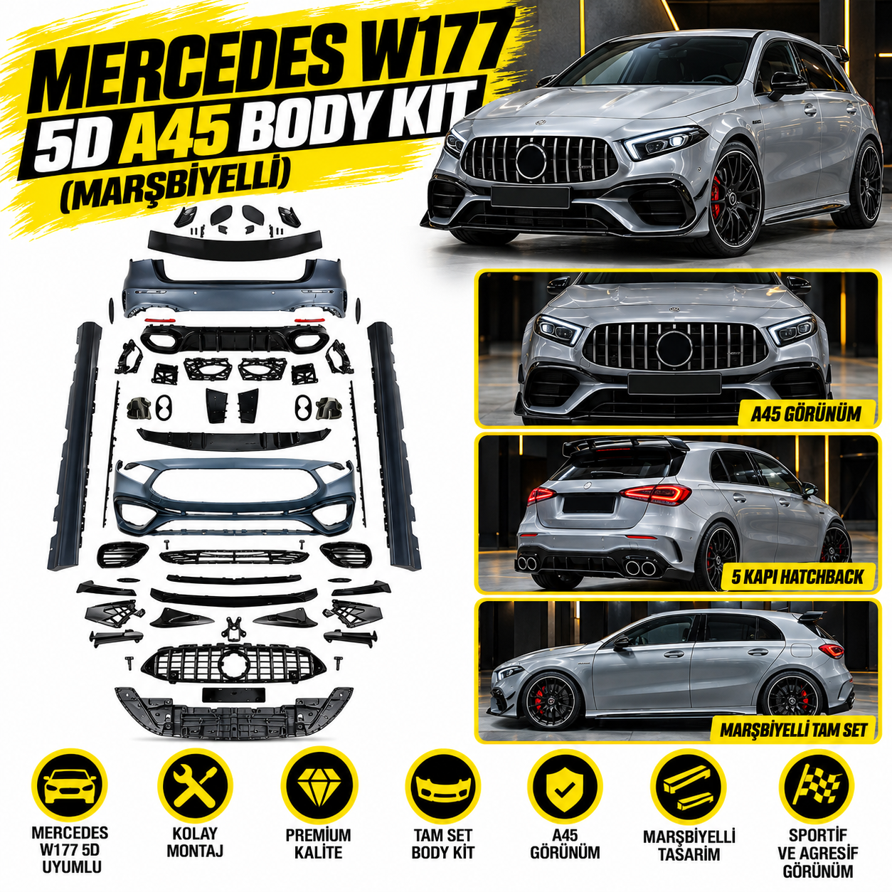 Mercedes W177 5D A45 Body Kit (Marşbiyelli)